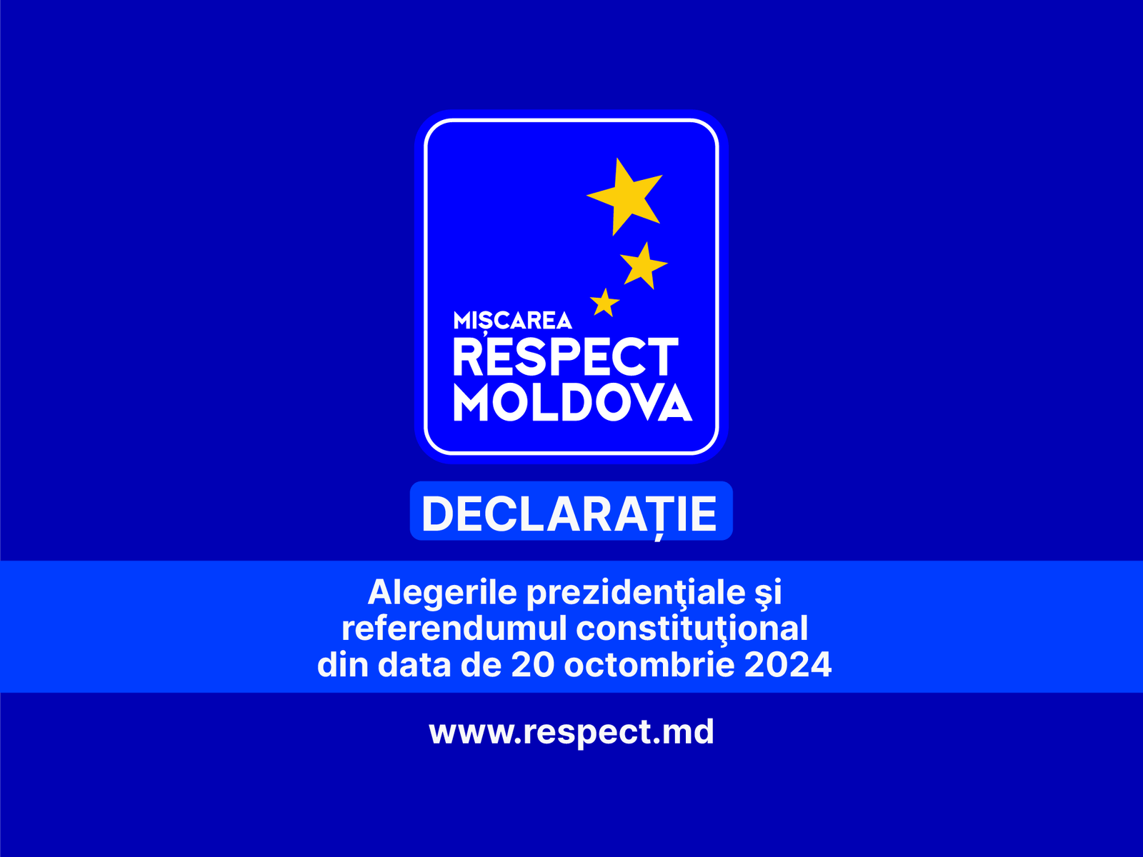 DECLARAŢIA Mişcării Respect Moldova privind alegerile prezidenţiale şi referendumul constituţional din data de 20 octombrie 2024