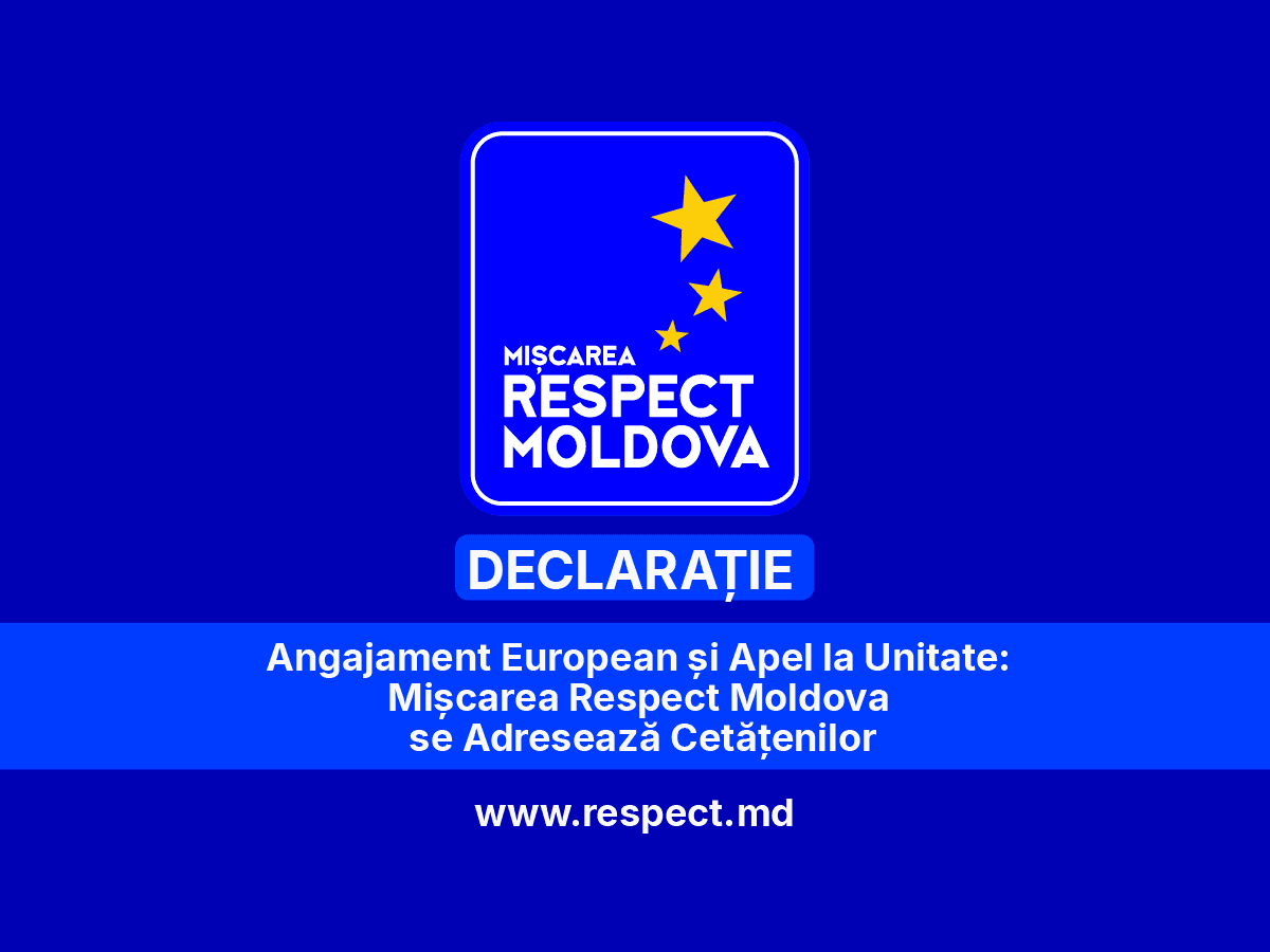 Angajament European și Apel la Unitate: Mișcarea Respect Moldova se Adresează Cetățenilor