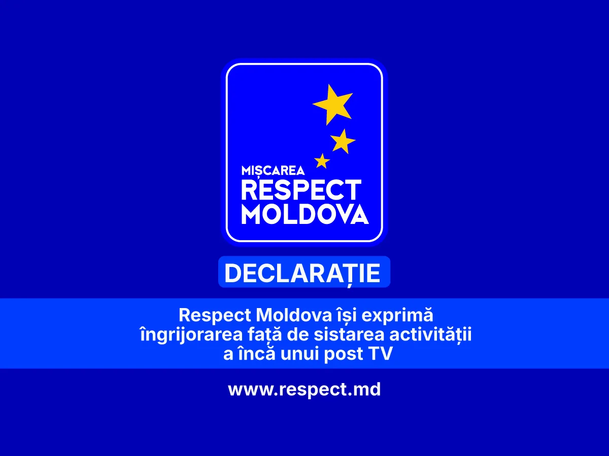 Partidul „Mișcarea Respect Moldova” își exprimă îngrijorarea față de sistarea activității a încă unui post TV