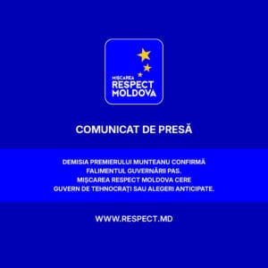 Demisia premierului Munteanu confirmă falimentul guvernării PAS. Mișcarea Respect Moldova cere Guvern de tehnocrați sau alegeri anticipate