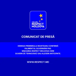 Demisia premierului Munteanu confirmă falimentul guvernării PAS. Mișcarea Respect Moldova cere Guvern de tehnocrați sau alegeri anticipate